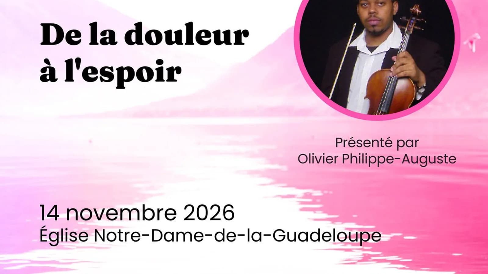 De la douleur à l’espoir