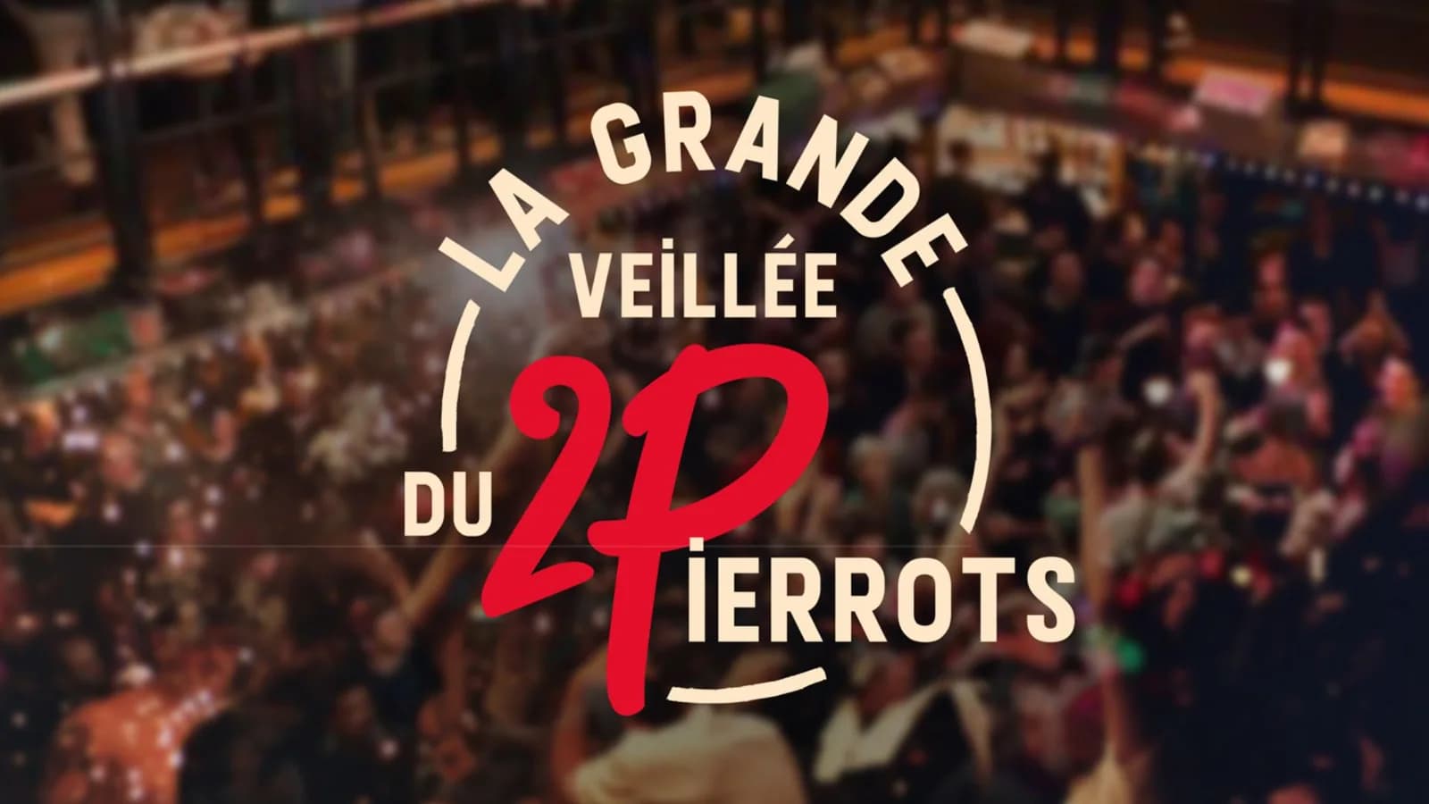 La grande veillée du 2 Pierrots
