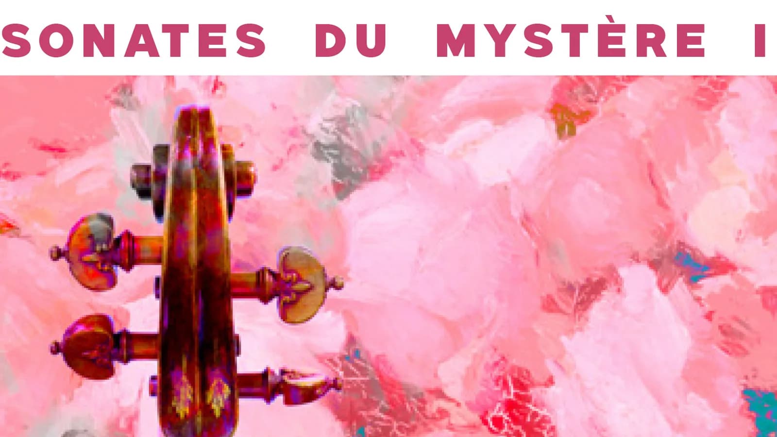 Sonates du Mystère II (mystères douloureux)